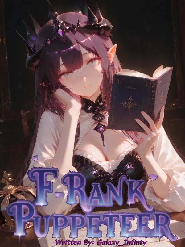 F-Rank Puppeteer!! But I'll be Queen, and I'm not a narcissist!!!!!